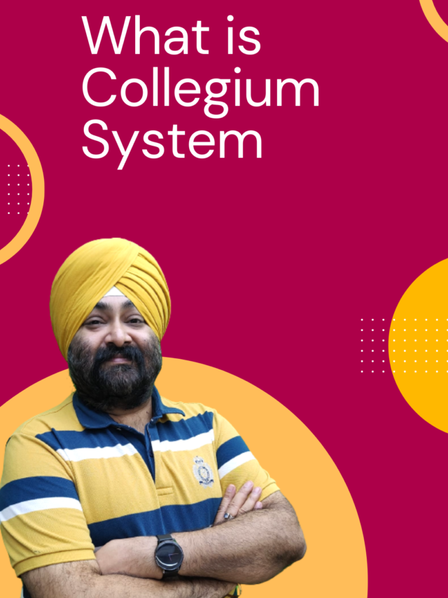 Collegium System – 4